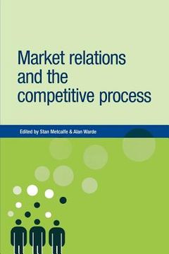 portada market relations and the competitive process (en Inglés)