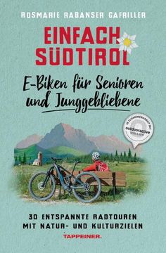 portada Einfach Südtirol: E-Biken für Senioren und Junggebliebene (en Alemán)