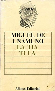portada La tía Tula (el Libro de Bolsillo - Bibliotecas de Autor - Biblioteca Unamuno)