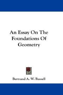 portada an essay on the foundations of geometry (en Inglés)