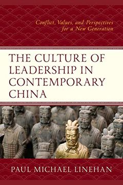 portada The Culture of Leadership in Contemporary China: Conflict, Values, and Perspectives for a new Generation 