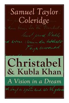 portada Christabel & Kubla Khan: A Vision in a Dream (in English)