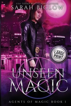 portada Unseen Magic: A Reluctant Heroine Urban Fantasy (in English)