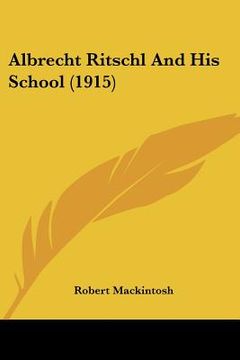 portada albrecht ritschl and his school (1915)