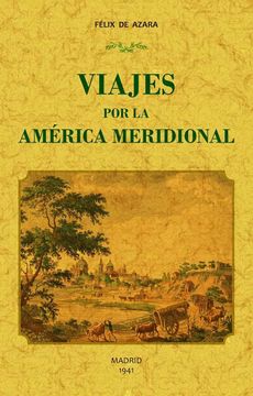 portada Viajes por la América Meridional (in Spanish)