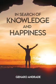 portada In Search of Knowledge and Happiness