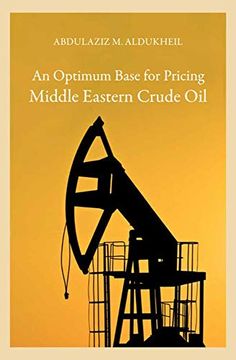 portada An Optimum Base for Pricing Middle Eastern Crude oil
