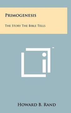 portada primogenesis: the story the bible tells (en Inglés)