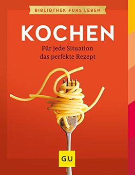 portada Kochen: Für Jede Situation das Perfekte Rezept (gu Grundkochbücher) (in German)