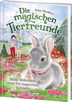 portada Die Magischen Tierfreunde (Band 21) - Mimi M? Hrchen Rettet die Magischen Kristalle (en Alemán)