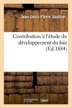 portada Contribution A L'Etude Du Developpement Du Foie (Sciences) (French Edition)