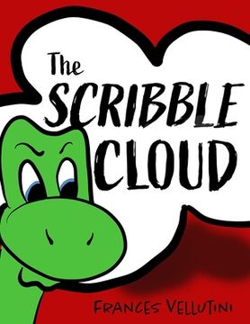 portada The Scribble Cloud: Necky the Dinosaur Learns Anger Management (en Inglés)