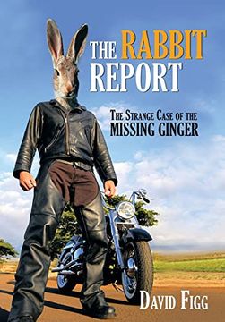 portada The Rabbit Report: The Strange Case of the Missing Ginger (en Inglés)