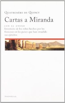 portada Cartas a Miranda: Con el Anexo Inventario de los Robos Hechos por los Franceses en los Países que han Invadido sus Ejercitos