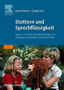 portada Stottern und Sprechflüssigkeit: Sprach- und Kommunikationstherapie mit Unflüssig Sprechenden (Vor-)Schulkindern (en Alemán)
