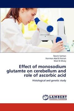 portada effect of monosodium glutamte on cerebellum and role of ascorbic acid (en Inglés)