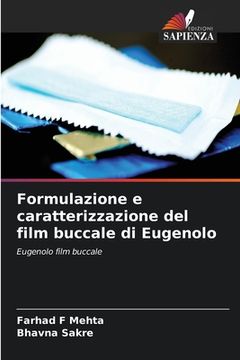 portada Formulazione e caratterizzazione del film buccale di Eugenolo (en Italiano)