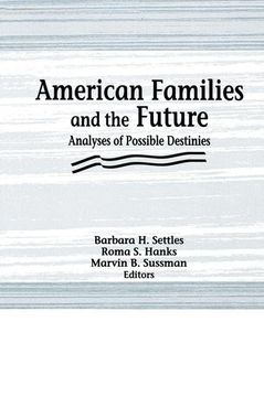 portada American Families and the Future (en Inglés)