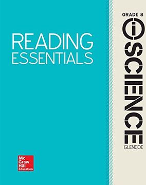 portada Glencoe Integrated Iscience, Course 3, Grade 8, Reading Essentials, Student Edition (gc Iscience Modules) (en Inglés)