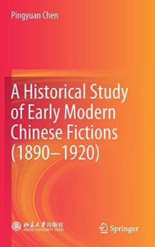portada A Historical Study of Early Modern Chinese Fictions (1890-1920) (in English)