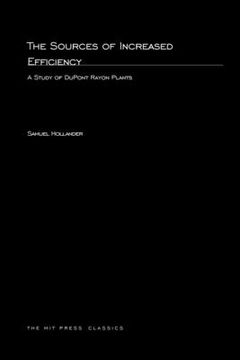 portada the sources of increased efficiency: a study of dupont rayon plants (en Inglés)