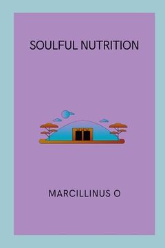 portada Soulful Nutrition (en Inglés)