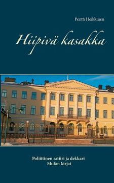 portada Hiipivä kasakka: Poliittinen satiiri ja dekkari (en Finlandés)