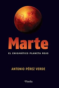 portada Marte. El Enigmatico Planeta Rojo (in Spanish)