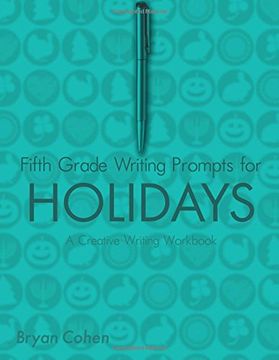 portada Fifth Grade Writing Prompts for Holidays: A Creative Writing Workbook