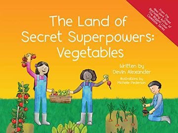 portada The Land of Secret Superpowers: Vegetables (en Inglés)