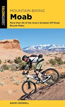portada Mountain Biking Moab: More Than 40 of the Area's Greatest Off-Road Bicycle Rides (Regional Mountain Biking Series) (en Inglés)