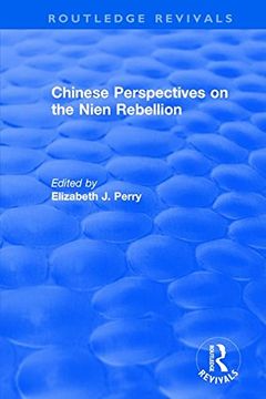 portada Revival: Chinese Perspectives on the Nien Rebellion (1981) (Routledge Revivals) (en Inglés)