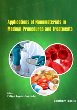 portada Applications of Nanomaterials in Medical Procedures and Treatments (en Inglés)