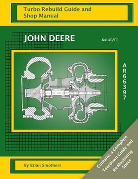 portada John Deere  6414T/TT AR66397: Turbo Rebuild Guide and Shop Manual