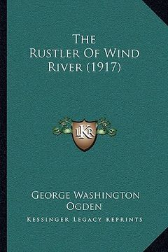 portada the rustler of wind river (1917) (en Inglés)