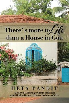 portada There's more to Life than a House in Goa (en Inglés)