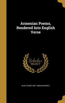 portada Armenian Poems, Rendered Into English Verse (en Inglés)