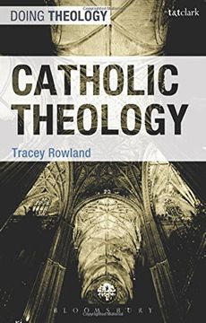 portada Catholic Theology (Doing Theology ))