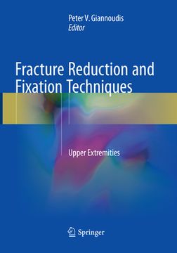 portada Fracture Reduction and Fixation Techniques: Upper Extremities (en Inglés)