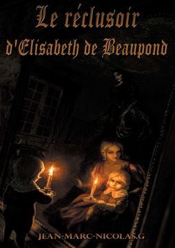 portada Le réclusoir d'Élisabeth de Beaupond (en Francés)