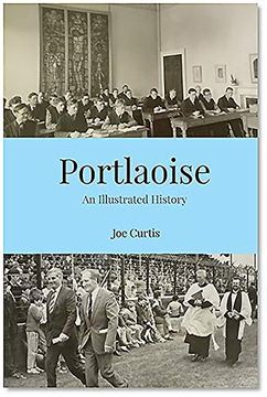 portada Portlaoise: An Illustrated History (in English)
