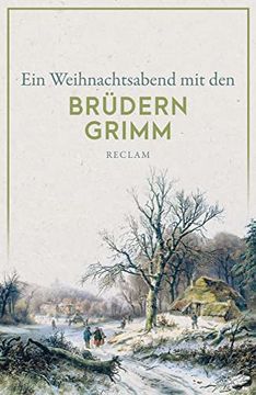 portada Ein Weihnachtsabend mit den Brüdern Grimm (Reclams Universal-Bibliothek) (en Alemán)