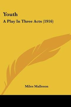 portada youth: a play in three acts (1916) (en Inglés)