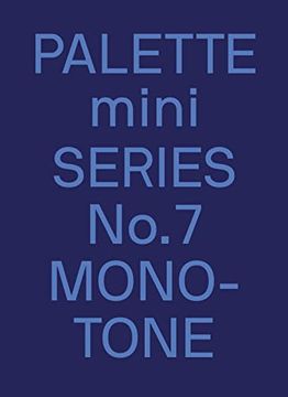 portada Palette Mini 07: Monotone: New Single-Colour Graphics 