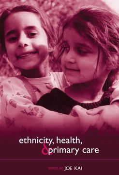 portada Ethnicity, Health, and Primary Care: A Practical Guide (Oxford Medical Publications) (in English)