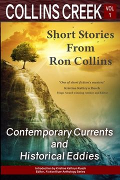 portada Collins Creek, Vol 1: Contemporary Currents and Historical Eddies: Collins Creek, Volume 1 (en Inglés)