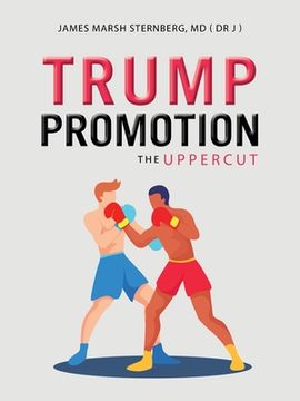 portada Trump Promotion: The Uppercut (en Inglés)