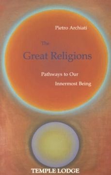 portada The Great Religions: Pathways to Our Innermost Being (en Inglés)