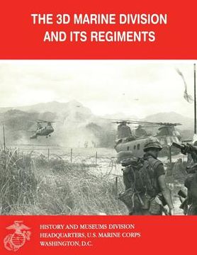 portada The 3d Marine Division and Its Regiments (en Inglés)