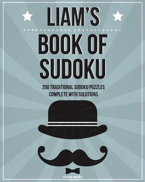 portada Liam's Book Of Sudoku: 200 traditional sudoku puzzles in easy, medium & hard (en Inglés)